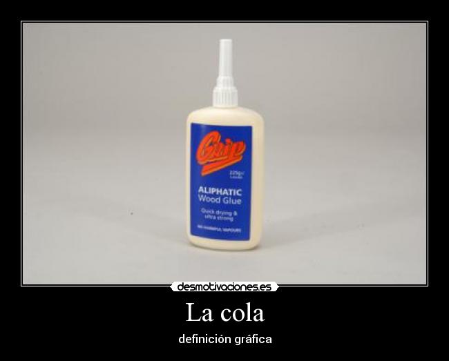 La cola -