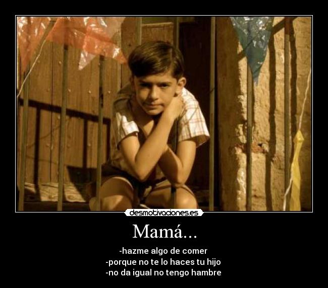 Mamá... -