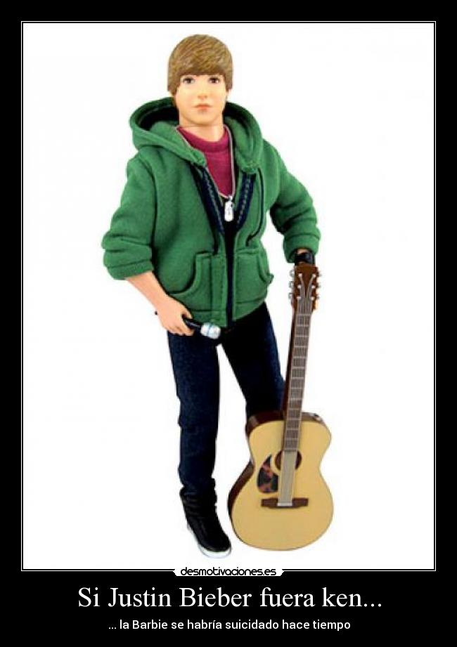 Si Justin Bieber fuera ken... -