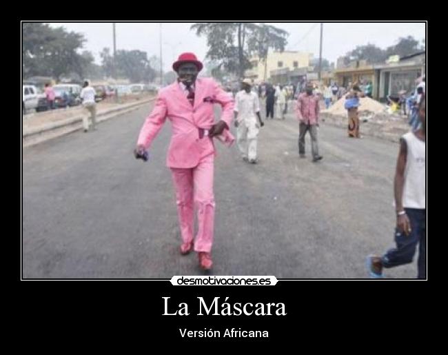 La Máscara - Versión Africana