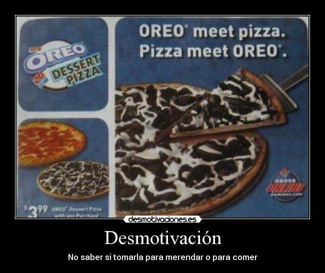 Desmotivación - No saber si tomarla para merendar o para comer