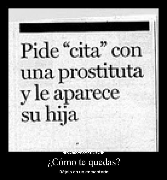 ¿Cómo te quedas? - Déjalo en un comentario