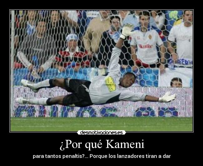 ¿Por qué Kameni - 