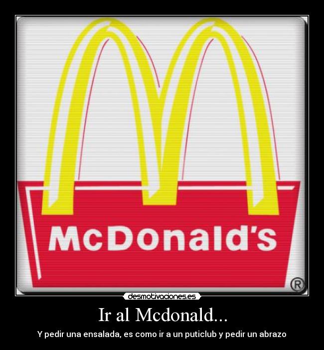 Ir al Mcdonald... - 