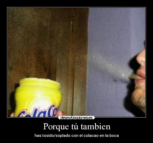 Porque tú tambien - 