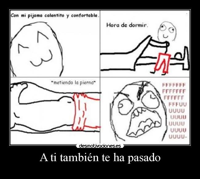 A ti también te ha pasado -