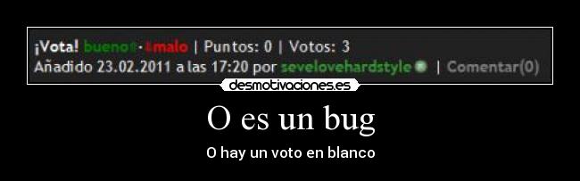 carteles bug voto blanco sevelovehardstyle desmotivaciones