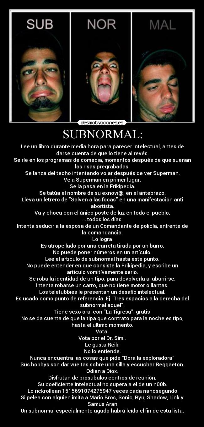 SUBNORMAL: - 