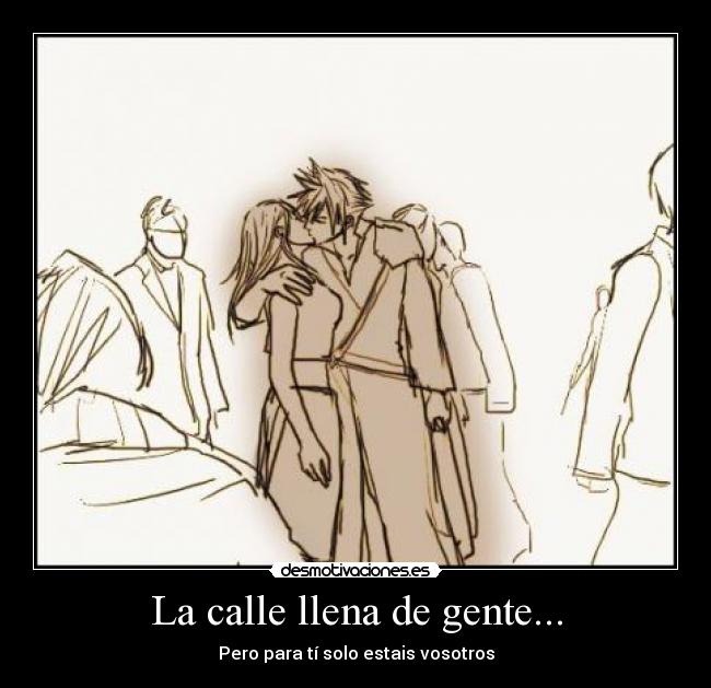 La calle llena de gente... - 