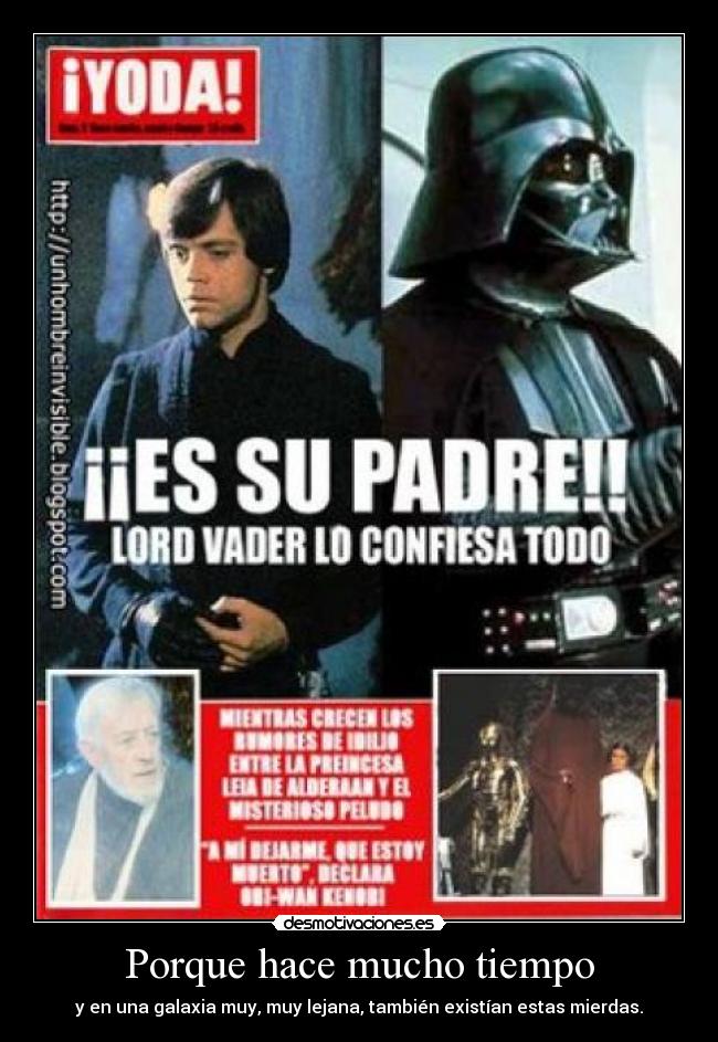 Porque hace mucho tiempo -