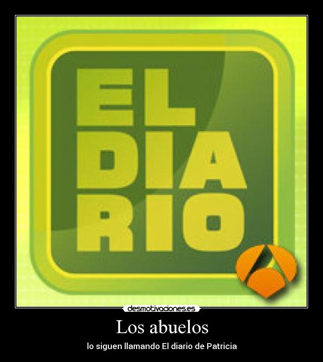Los abuelos - lo siguen llamando El diario de Patricia