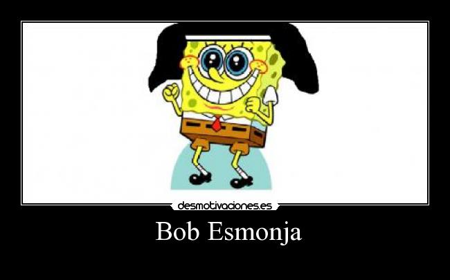 Bob Esmonja -