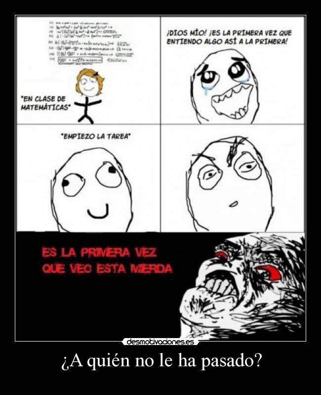 ¿A quién no le ha pasado? -