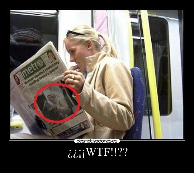 ¿¿¡¡WTF!!?? -