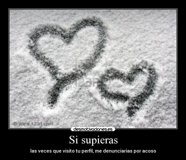 carteles supieras perfil visito denunciar acoso desmotivaciones