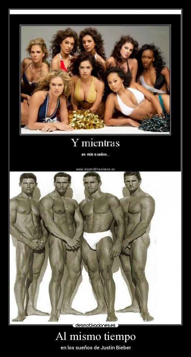 Al mismo tiempo - en los sueños de Justin Bieber