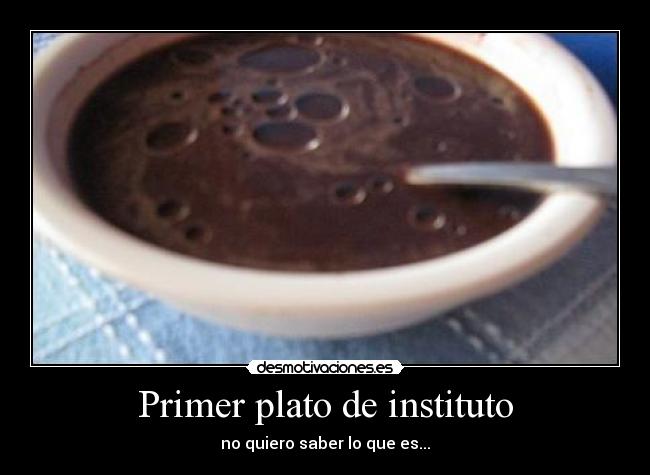 Primer plato de instituto -