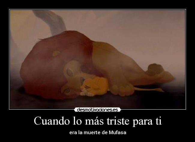 Cuando lo más triste para ti - 