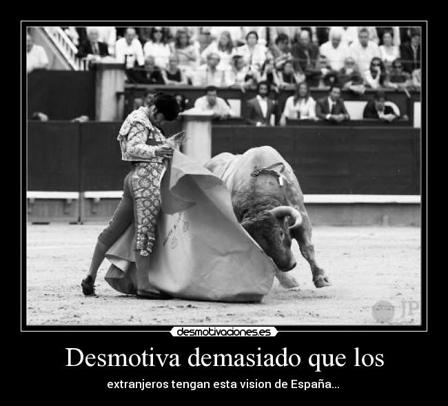 Desmotiva demasiado que los -