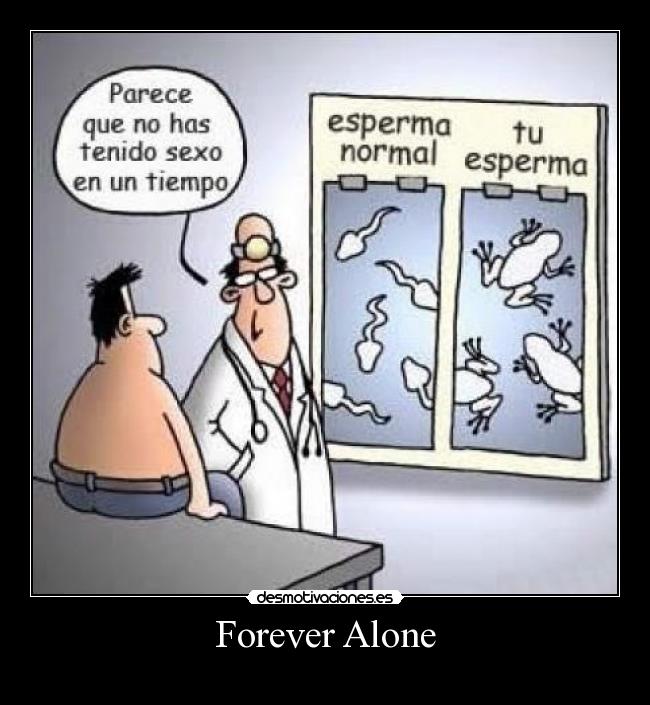 Forever Alone - 