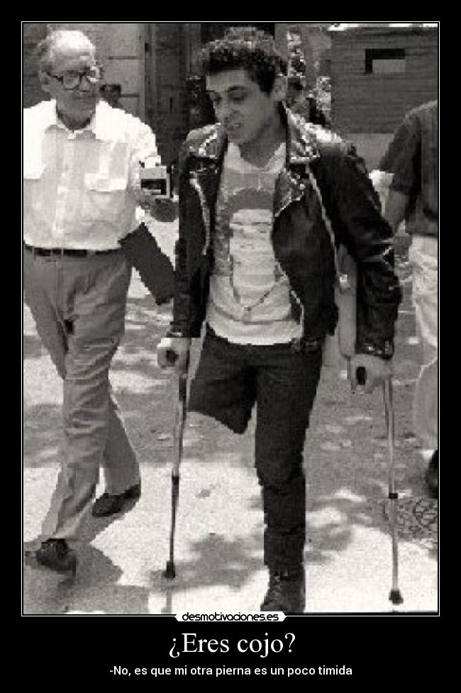 ¿Eres cojo? - 