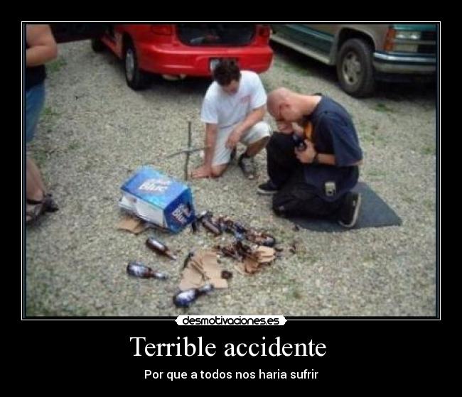 carteles cerbeza accidente terrible desmotivaciones
