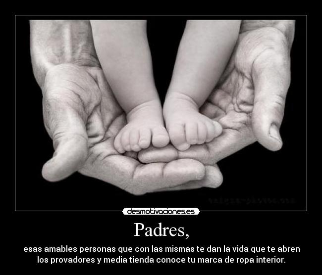 Padres, -