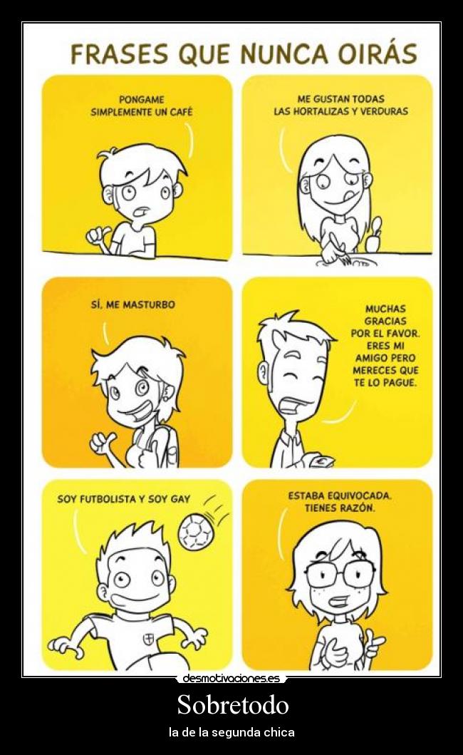 Sobretodo - la de la segunda chica