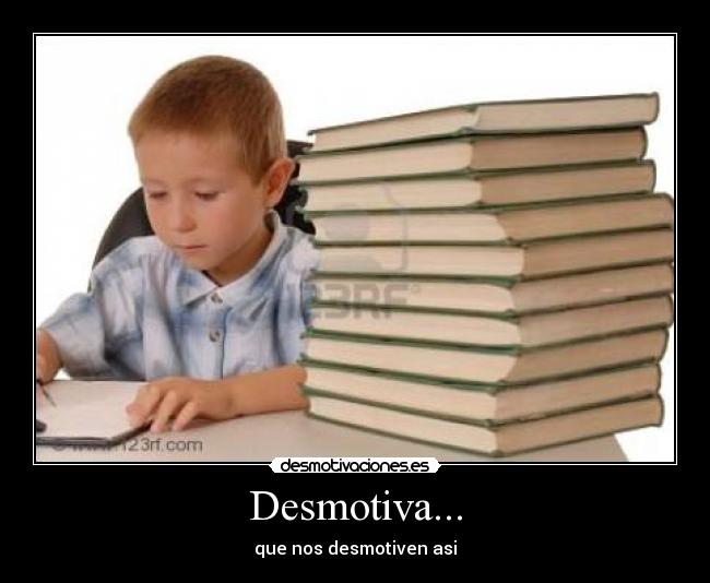 Desmotiva... - 
