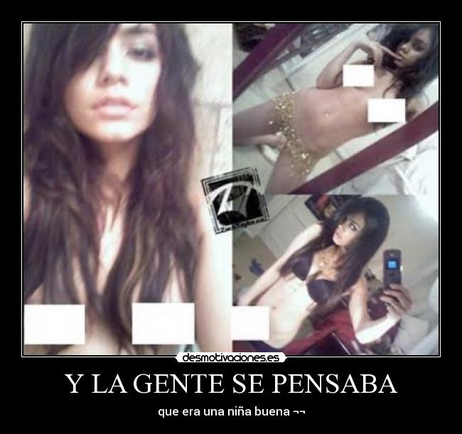 Y LA GENTE SE PENSABA - que era una niña buena ¬¬