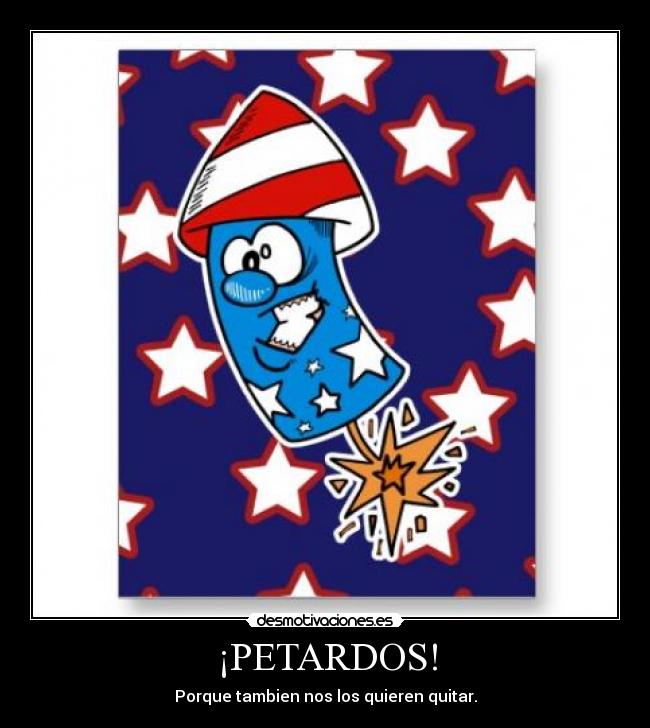 ¡PETARDOS! - 