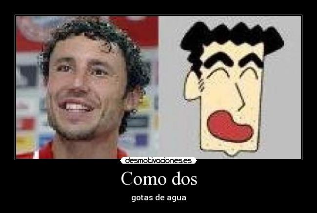 Como dos - gotas de agua