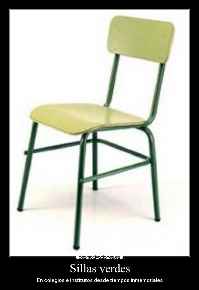 Sillas verdes - 