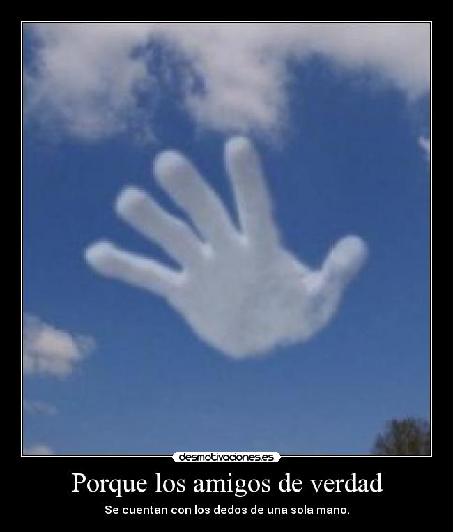 Porque los amigos de verdad - 