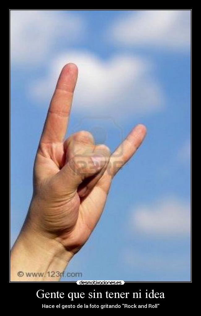 Gente que sin tener ni idea -