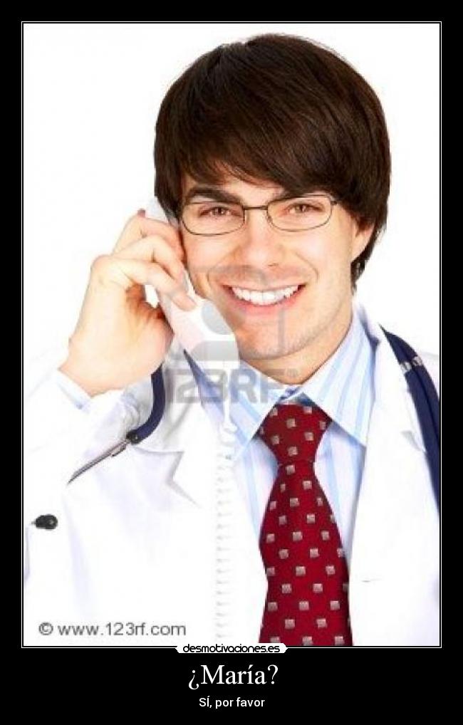 ¿María? -