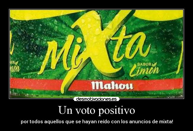 Un voto positivo -