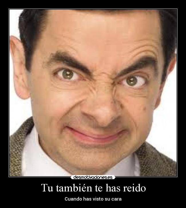 Tu también te has reido -