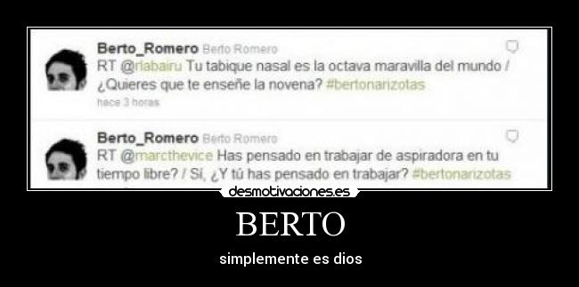 BERTO - simplemente es dios