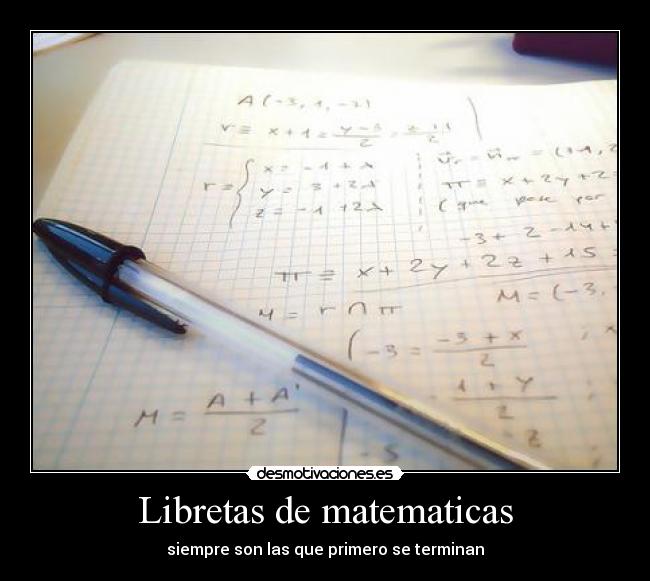 Libretas de matematicas - siempre son las que primero se terminan