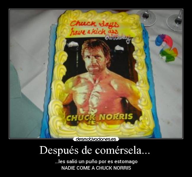 Después de comérsela... -