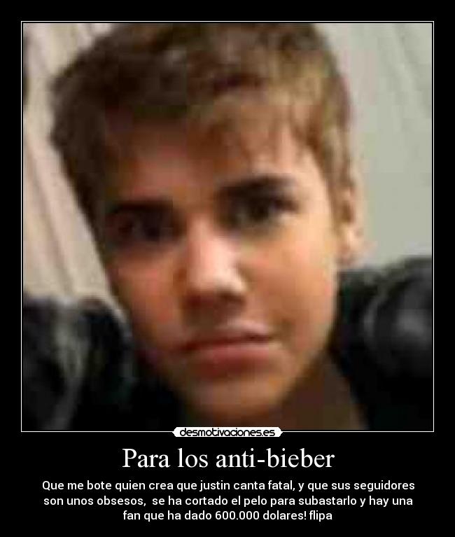 Para los anti-bieber - 