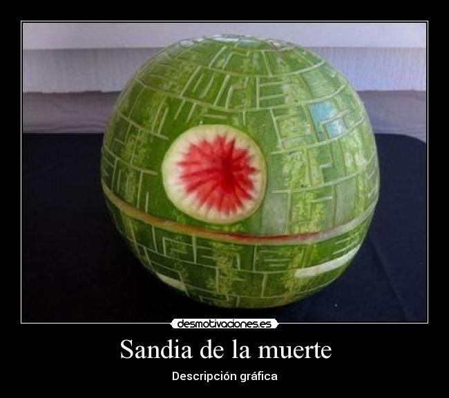 Sandia de la muerte -