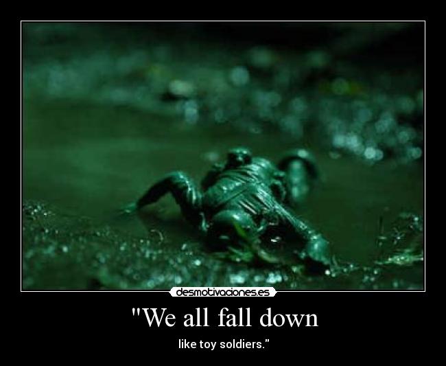 carteles todos caemos como soldados juguetes eminem fall down toy soldiers wolfri desmotivaciones