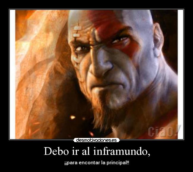 Debo ir al inframundo, - ¡¡para encontar la principal!!