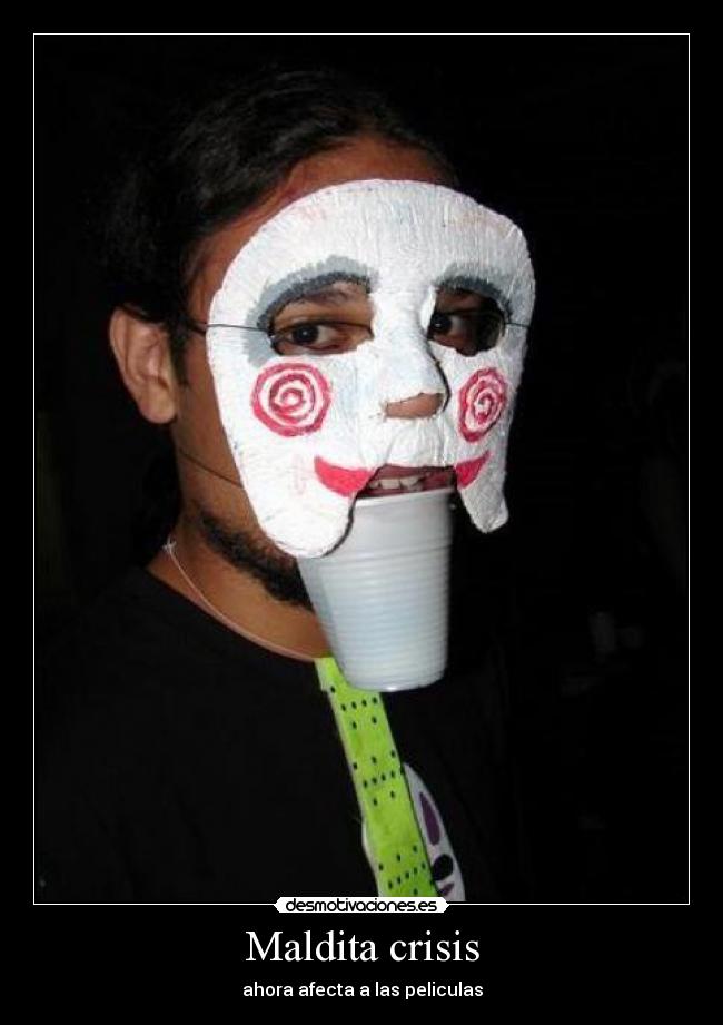 Maldita crisis - ahora afecta a las peliculas