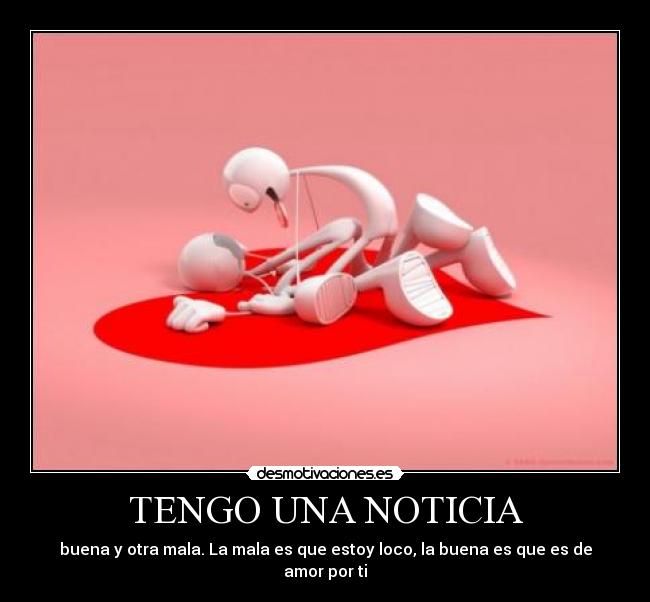 TENGO UNA NOTICIA -