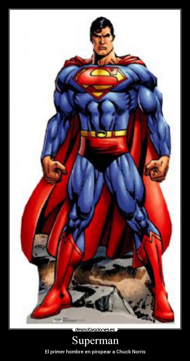 Superman - El primer hombre en piropear a Chuck Norris