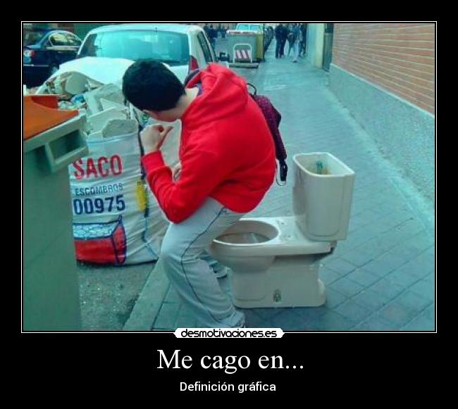 Me cago en... -