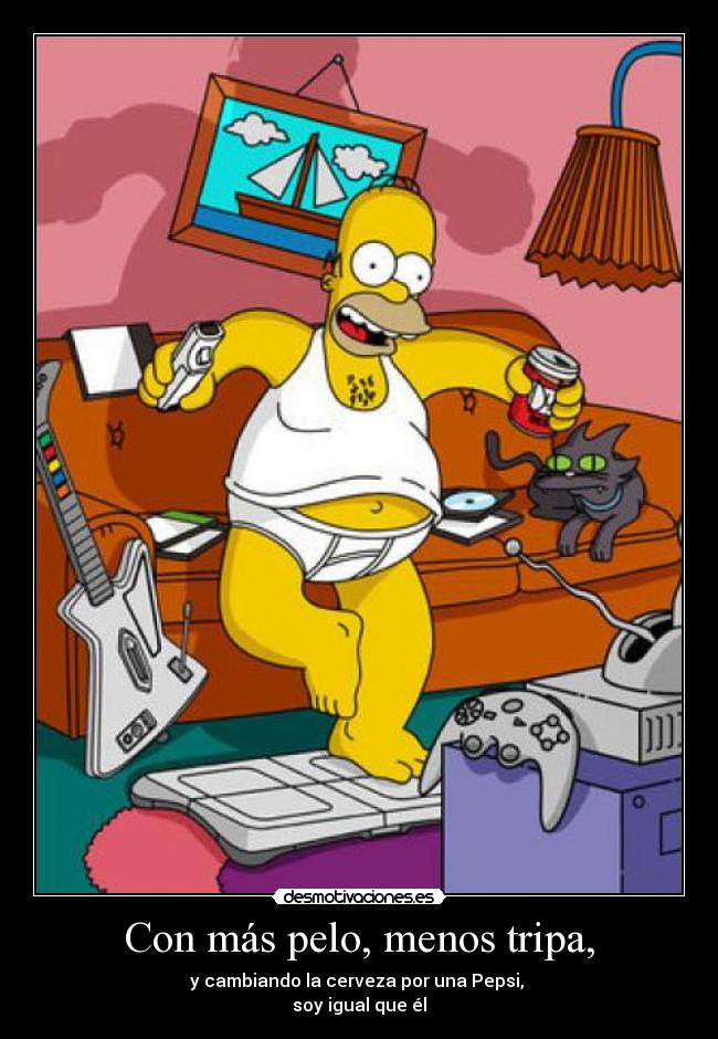 Con más pelo, menos tripa, - 